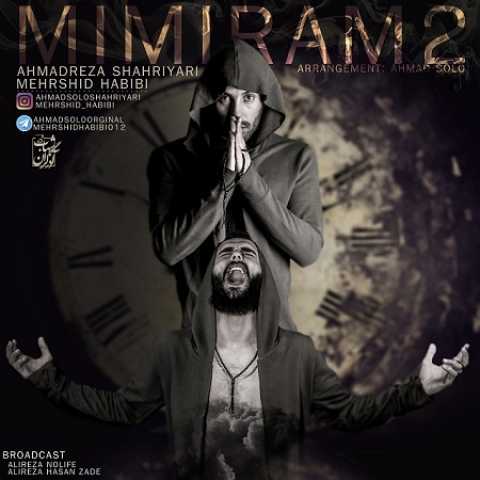 Ahmad Solo & Mehrshid Habibi Mimiram 2